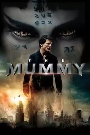 The Mummy / Мумията (2017)